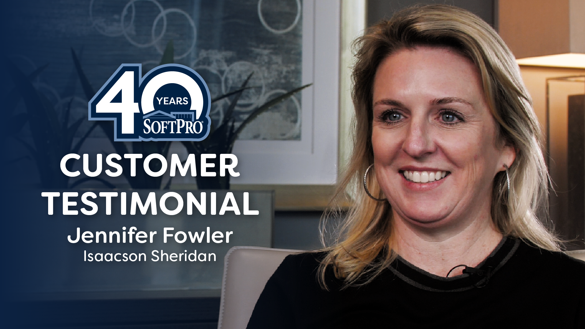 SoftPro 40th Anniversary Customer Testimonial — Jennifer Fowler